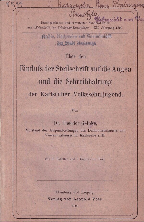 Denkschrift von Theodor Gelpke aus dem Jahr 1899 über die Vorzüge der Steilschrift
