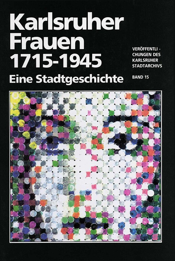 Publikation: Karlsruher Frauen 1715 - 1945